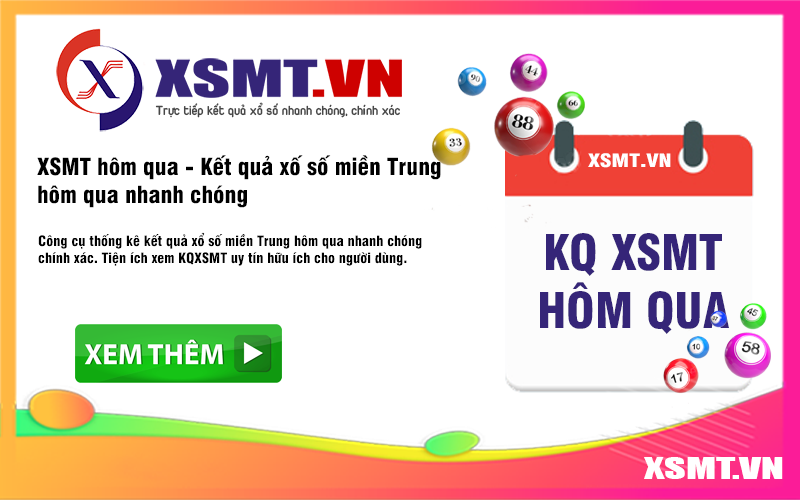 XSMT hôm qua - KQXSMT hôm qua cập nhật mới nhất