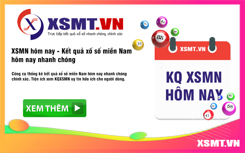 XSMN hôm nay - KQXSMN hôm nay cập nhật mới nhất