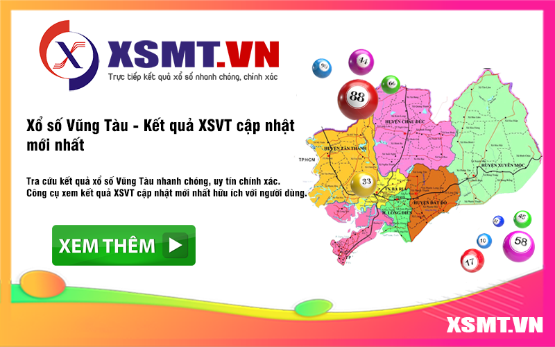 Xổ số Vũng Tàu - XSVT cập nhật kết quả mới nhất