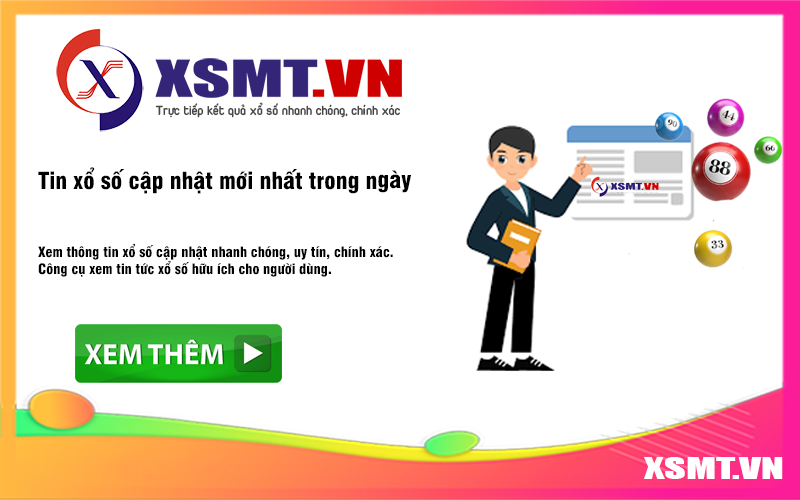 Tin tức xổ số cập nhật mới nhất