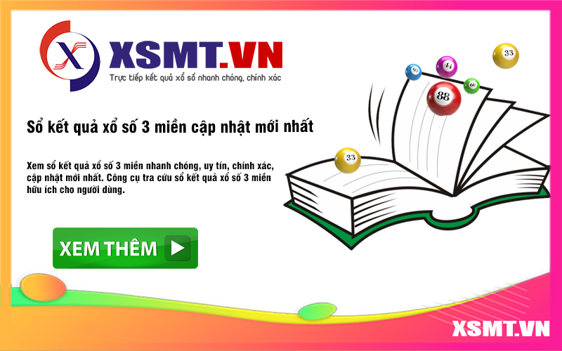 Sổ kết quả xổ số 3 miền cập nhật mới nhất